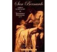 Obras Completas De San Bernardo. Iv: Sermones Litúrgicos (2.º) - Bernardo , Santo (1091-1153), Cistercienses Bernardo , Santo 1091 - 1153 , Cistercienses (Auteur)