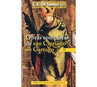 Obras Completas De San Cipriano De Cartago, Ii - [Livre en VO] Cipriano De Cartago, Santo (Auteur)