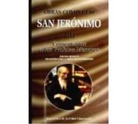 Obras Completas De San Jerónimo. Iiia: Comentarios A Los Profetas Menores - San Jerónimo San Jerónimo (Auteur)