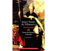 Obras Completas De Santo Tomás De Villanueva.I: Conciones 1-40.Tiempo De Adviento Y Navidad Tomás De Villanueva, Santo 1486 - 1555 (Auteur)