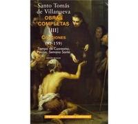 Obras Completas De Santo Tomás De Villanueva.Iii: Conciones 99-159.Tiempo Cuaresma, Pasión, Semana S Santo Tomás De Villanueva 1486 - 1555 (Auteur)