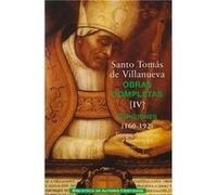Obras Completas De Santo Tomás De Villanueva.Iv: Conciones 160-192.Tiempo De Pascua Y Pentecostés Santo Tomás De Villanueva 1486 - 1555 (Auteur)