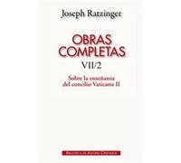 Obras Completas Ratzinger Vii/2 - [Livre en VO] Ratzinger, Joseph (Auteur)