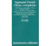 Obras Completas Vol. Xviii: Más Allá Del Principio De Placer, Psicología De Las Masas Y Análisis Del Yo, Y Otras Obras (1920-1922) - Freud, Sigmund Freud, Sigmund (Auteur)