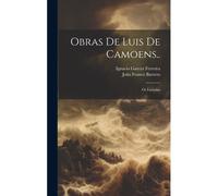 Obras De Luis De Camoens..