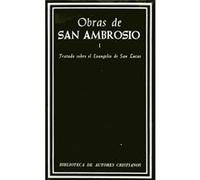 Obras De San Ambrosio.Tratado Sobre El Evangelio De San Lucas [Livre en VO] San Ambrosio (Auteur)