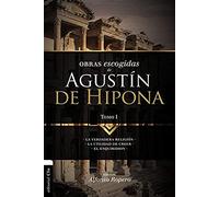 Obras Escogidas De Augustín De Hipona, Tomo 1