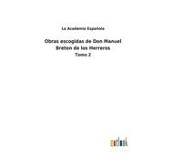 Obras Escogidas De Don Manuel Breton De Los Herreros