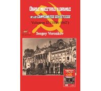 Obras maestras y dramas de los Campeonatos Soviéticos: Volumen II (1938-1947)
