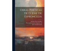 Obras Poeticas De D. José De Espronceda