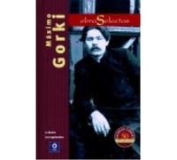 Obras Selectas Máximo Gorki: La Madre , Los Vagabundos - Máximo Gorki Máximo Gorki (Auteur)