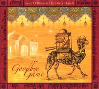 O'Brien, Sean -& His Dirty Hands- - Goodbye Game