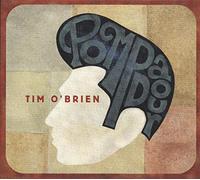 Tim O'Brien – Pompadour – Sony Music