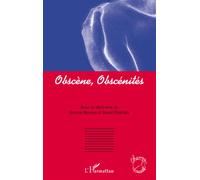 Steven Bernas, Jamil Dakhlia (dir.) – Obscène, obscénités – Essai – Broché