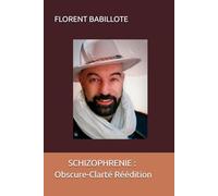 Obscure-Clarté Schizophrénia: Réédition