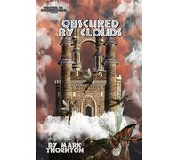 Obscured By Clouds