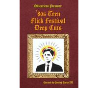 Obscuricon presents '80s Teen Flick Festival Deep Cuts: Festival 3