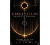 Obscyversum: Archives of the Inconceivable