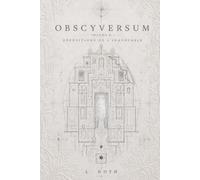 Obscyversum: Dépositions de l'inavouable