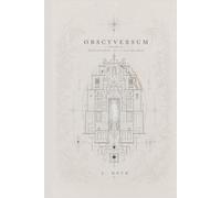 Obscyversum Volume II: Dépositions de l'inavouable