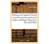 Obsèques De Auguste-Nicolas Laverdet, Premier Pasteur De L'église Catholique Française À Paris