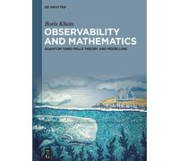 Observability And Mathematics: Quantum Yangmills Theory And Modelling