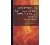Observaciones Críticas Sobre El Romance De Gil Blas De Santillana