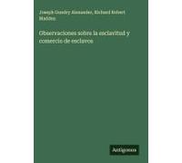 Observaciones Sobre La Esclavitud Y Comercio De Esclavos