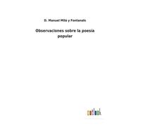 Observaciones Sobre La Poesía Popular