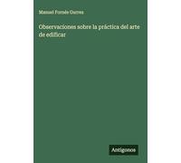 Observaciones sobre la práctica del arte de edificar