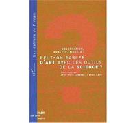 Observation, analyse, modèle : peut-on parler d'art avec les outils de la science ? - Jean-Marc Chouvel - L'harmattan - broché - Etude