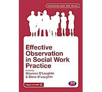 Observation efficace dans la pratique du travail social
