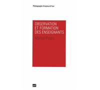 Observation et formation des enseignants - Marcel Postic - Puf - broché - Livre