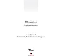 Observation Karine Chemla (Auteur), Thomas Coudreau (Auteur), Giuseppe Leo (Auteur)