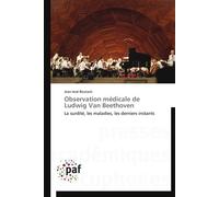 Observation médicale de ludwig van beethoven - Boutaric-J - P.academiques Francophones - broché - Essai