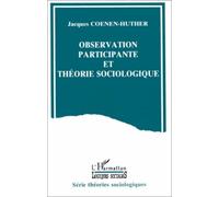 Observation Participante Et Théorie Sociologique