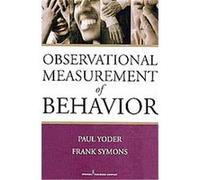 Observational Measurement of Behavior Frank Symons, Paul Yoder (Auteur)