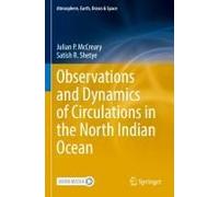 Observations And Dynamics Of Circulations In The North Indian Ocean