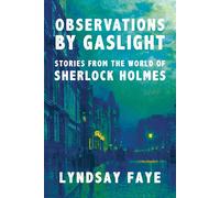 Observations By Gaslight