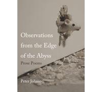 Observations from the Edge of the Abyss