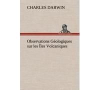 Observations Géologiques Sur Les Îles Volcaniques