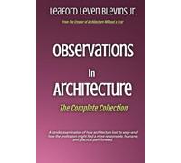 Observations in Architecture: The Complete Collection