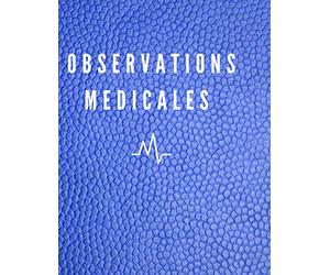 Observations médicales: Ma vocation est de soigner