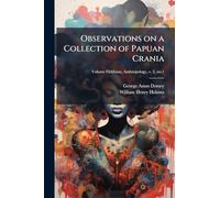 Observations on a Collection of Papuan Crania