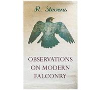Observations On Modern Falconry