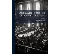 Observations On The Office Of Constable