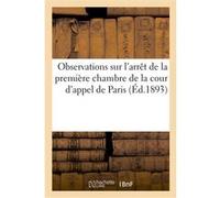 Observations sur l'arrêt de la première chambre de la cour d'appel de Paris dans l'affaire de Panama Collectif (Auteur)