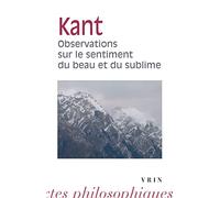 Observations sur le sentiment du beau et du sublime