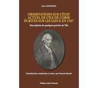 Observations sur l'état actuel de l'île de Corse écrites sur les lieux en 1767: Description de quelques parties de l'île