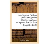 Observations Sur Plusieurs Assertions Extraites Littéralement De L'histoire Philosophique